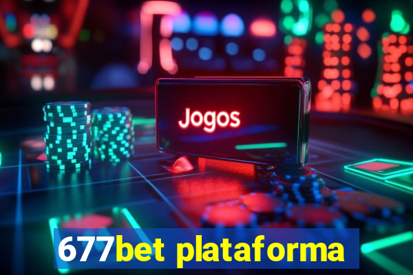 677bet plataforma