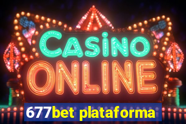 677bet plataforma