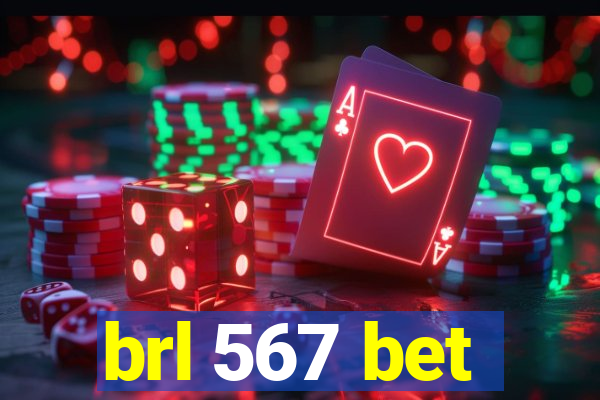 brl 567 bet