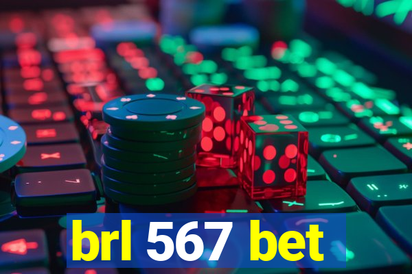 brl 567 bet