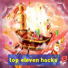 top eleven hacks