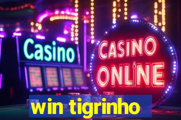 win tigrinho