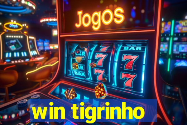 win tigrinho