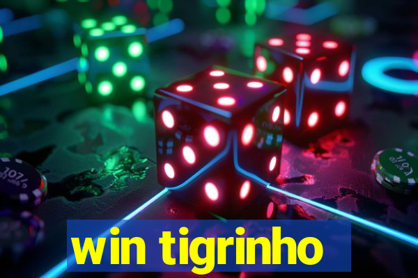 win tigrinho