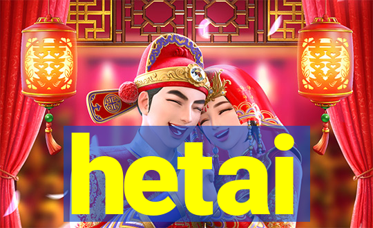 hetai