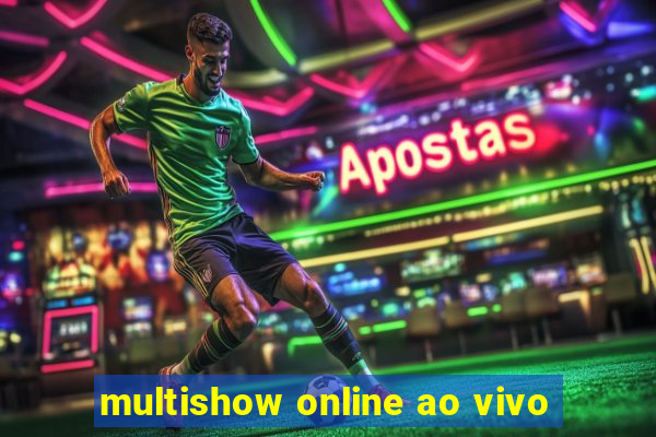 multishow online ao vivo