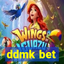 ddmk bet