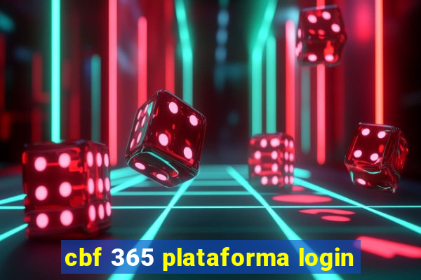 cbf 365 plataforma login