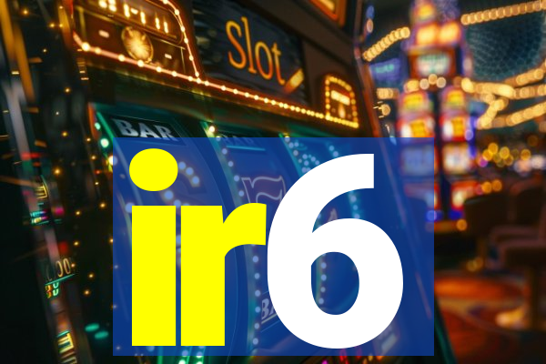 ir6