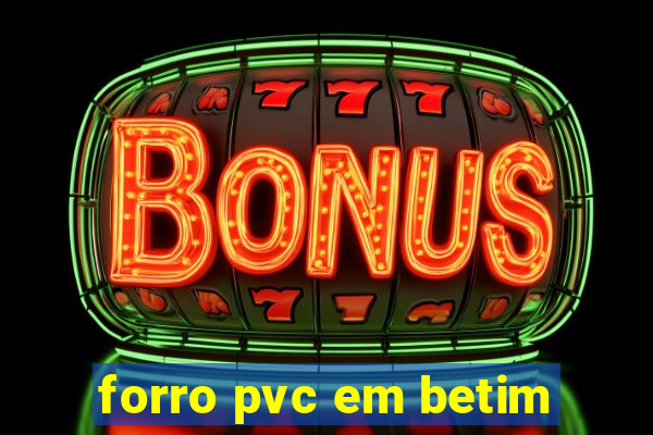 forro pvc em betim