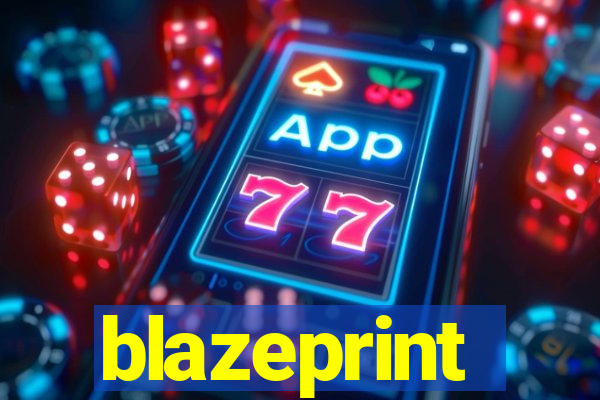 blazeprint