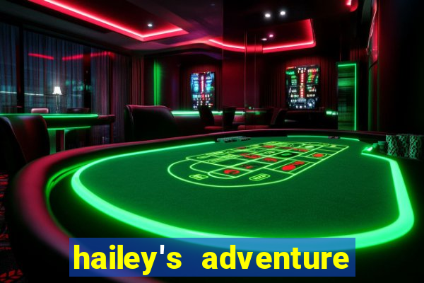 hailey's adventure mod unlimited money