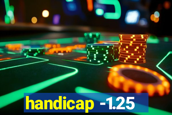 handicap -1.25