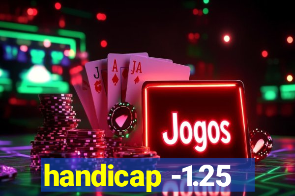 handicap -1.25