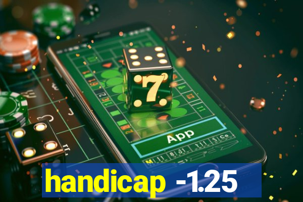 handicap -1.25