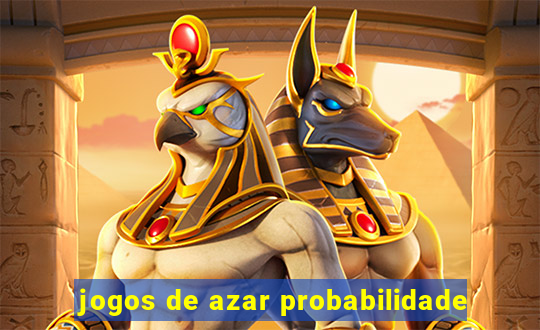 jogos de azar probabilidade