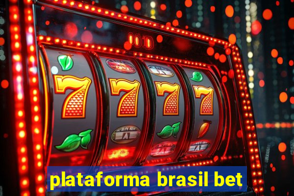 plataforma brasil bet