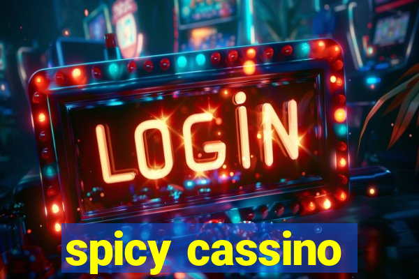 spicy cassino