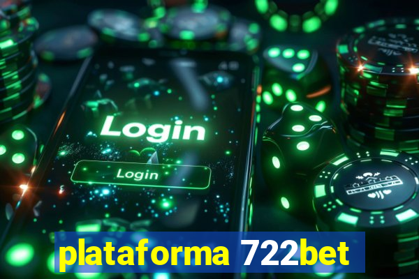 plataforma 722bet