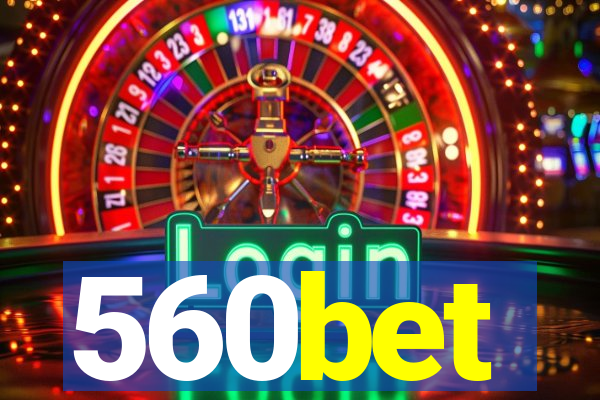 560bet