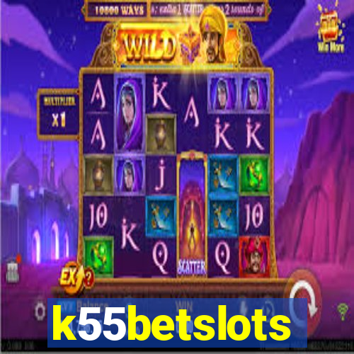 k55betslots