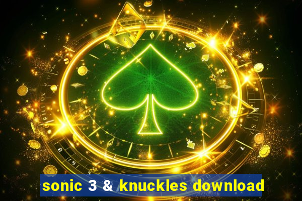 sonic 3 & knuckles download