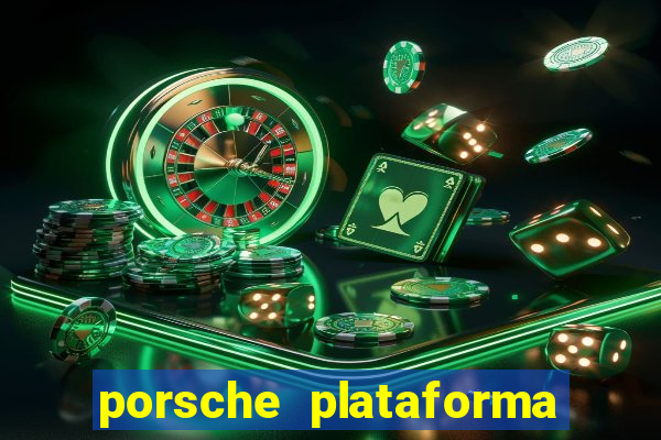 porsche plataforma de jogos