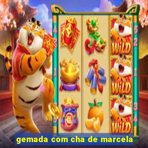 gemada com cha de marcela