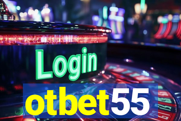 otbet55