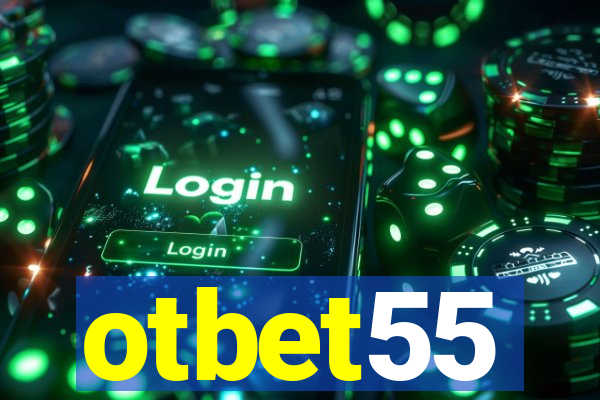 otbet55