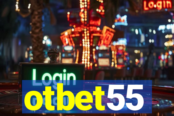 otbet55