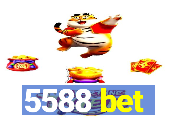 5588 bet