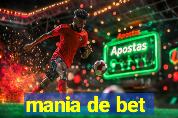 mania de bet