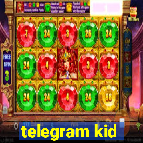 telegram kid