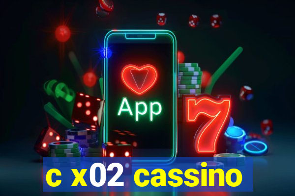 c x02 cassino