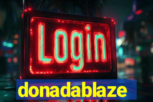 donadablaze