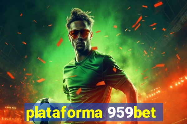 plataforma 959bet