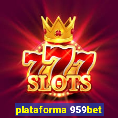 plataforma 959bet