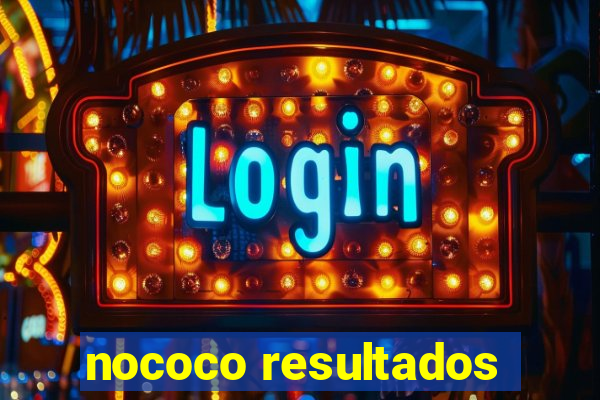 nococo resultados