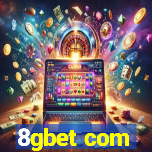 8gbet com