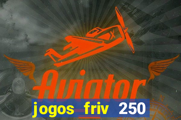 jogos friv 250 jogos para jogar