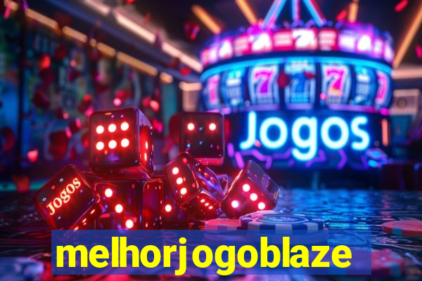 melhorjogoblaze