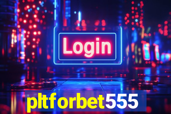 pltforbet555