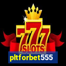 pltforbet555