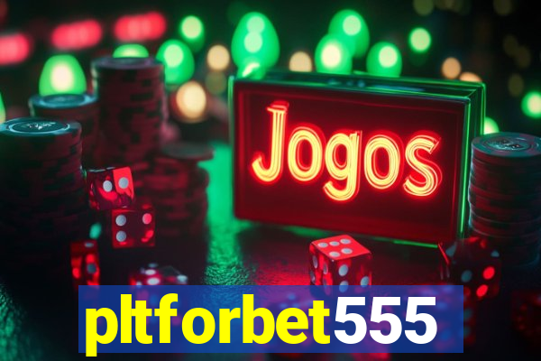 pltforbet555