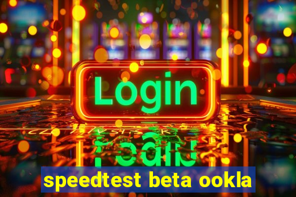 speedtest beta ookla