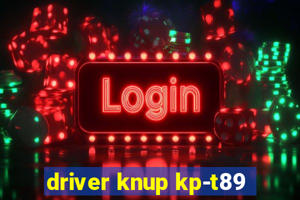 driver knup kp-t89