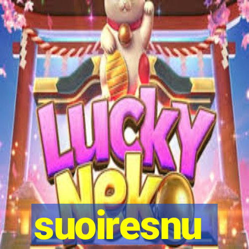 suoiresnu