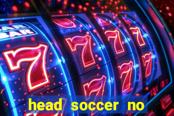 head soccer no click jogos