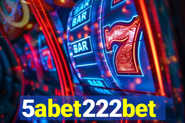 5abet222bet